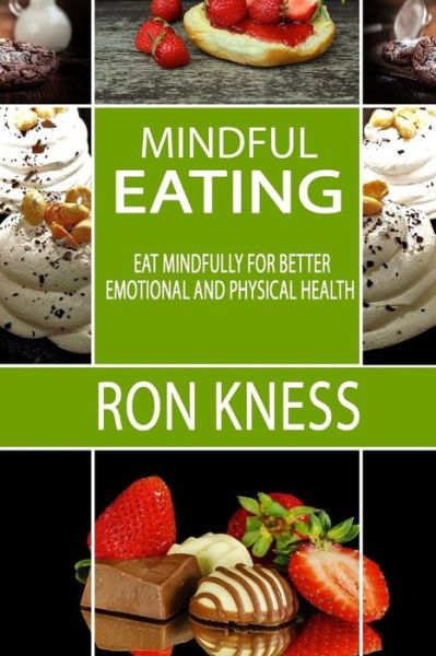 Cover for Ron Kness · Mindful Eating (Paperback Book) (2017)