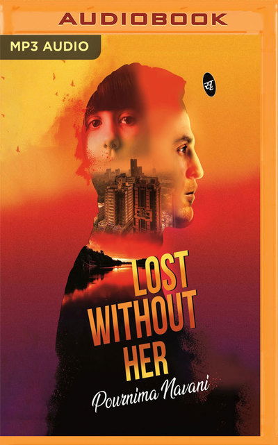 Cover for Pournima Navani · Lost Without Her (Audiobook (CD)) (2019)