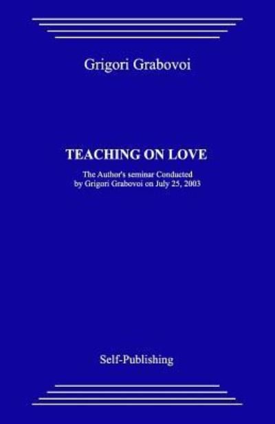 Cover for Grigori Grabovoi · Teaching on Love (Paperback Book) (2017)