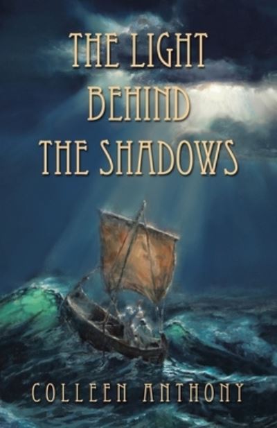 Cover for Colleen Anthony · The Light Behind the Shadows (Paperback Book) (2020)