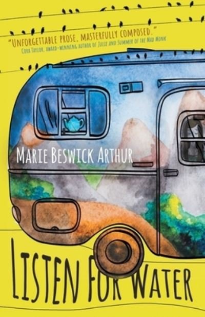 Cover for Marie Beswick Arthur · Listen for Water (Paperback Book) (2022)