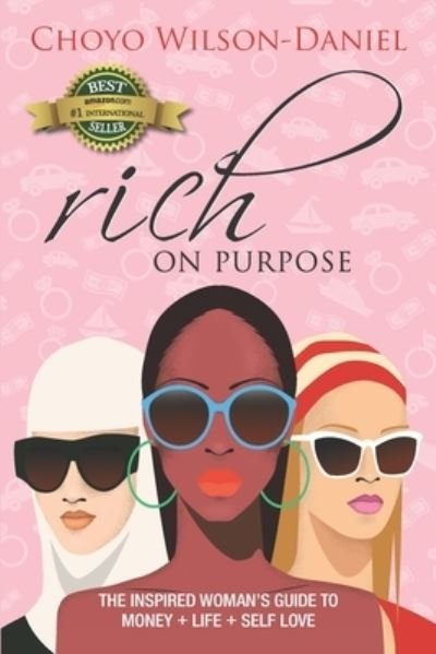 Cover for Choyo Wilson-Daniel · Rich on Purpose (Paperback Book) (2019)