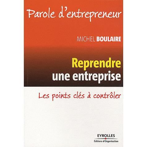 Cover for Michel Boulaire · Reprendre une entreprise (Paperback Book) (2010)