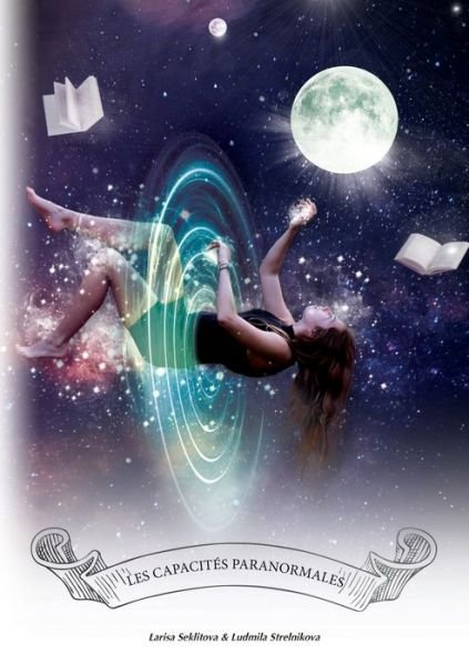 Cover for Seklitova · Les capacités paranormales (Bok) (2020)