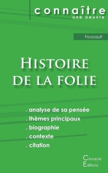 Fiche de lecture Histoire de la folie de Foucault (analyse philosophique et resume detaille) - Michel Foucault - Böcker - Les Editions Du Cenacle - 9782759310937 - 29 februari 2024