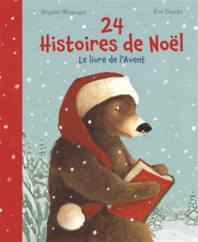 Cover for Brigitte Weninger · 24 Histoires de Noel (Hardcover Book) (2015)