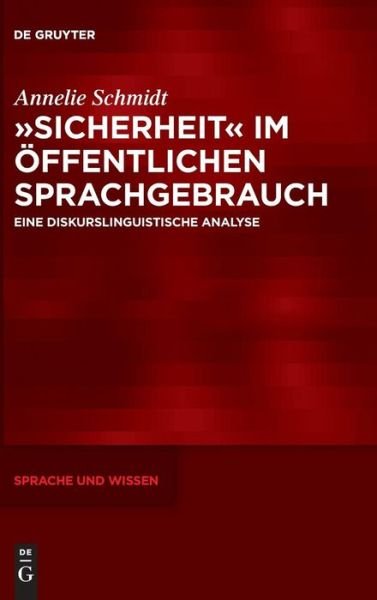 Cover for Schmidt · &quot;Sicherheit&quot; im öffentlichen Sp (Buch) (2018)