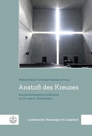 Anstoß des Kreuzes - Michael Basse - Bücher - Evangelische Verlagsansta - 9783374068937 - 1. August 2021