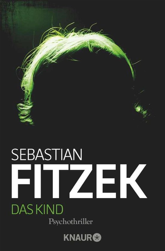 Cover for Sebastian Fitzek · Knaur TB.63793 Fitzek.Kind (Buch)