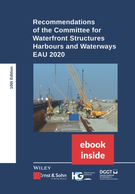 Cover for Htg · Recommendations of the Committee for Waterfront Structures Harbours and Waterways: EAU 2020, 10e incl. eBook as PDF (Hardcover Book) (2024)