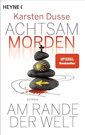 Cover for Karsten Dusse · Achtsam morden am Rande der Welt (3) (Buch) (2022)