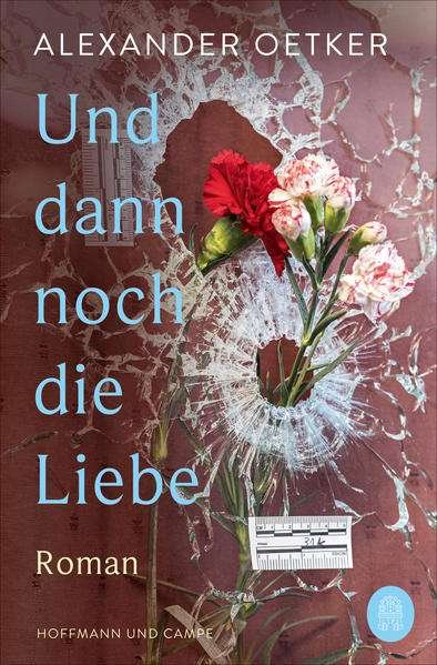 Alexander Oetker · Und dann noch die Liebe (Paperback Bog) (2022)