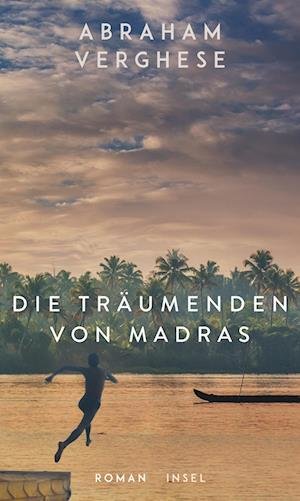Cover for Abraham Verghese · Die Träumenden von Madras (Bog) (2023)