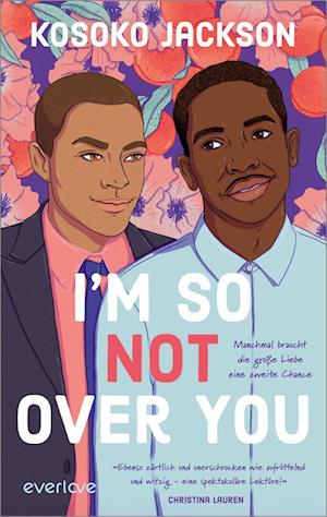 Cover for Kosoko Jackson · I'm So (not) Over You -Â– Manchmal Braucht Die GroÃŸe Liebe Eine Zweite Chance (Book)