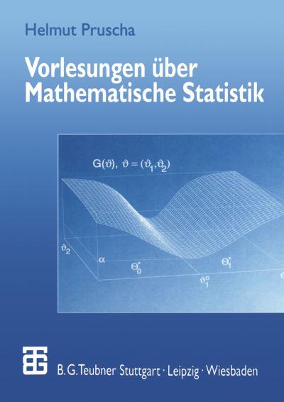 Cover for Helmut Pruscha · Vorlesungen uber Mathematische Statistik (Paperback Book) [German, 2000 edition] (2000)