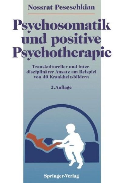 Cover for Nossrat Peseschkian · Psychosomatik Und Positive Psychotherapie (Taschenbuch) [2. Aufl. edition] (1992)