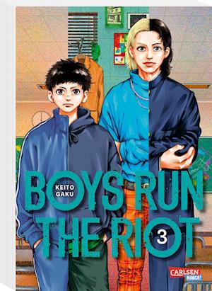 Boys Run the Riot 3 - Keito Gaku - Books - Carlsen - 9783551799937 - February 28, 2023