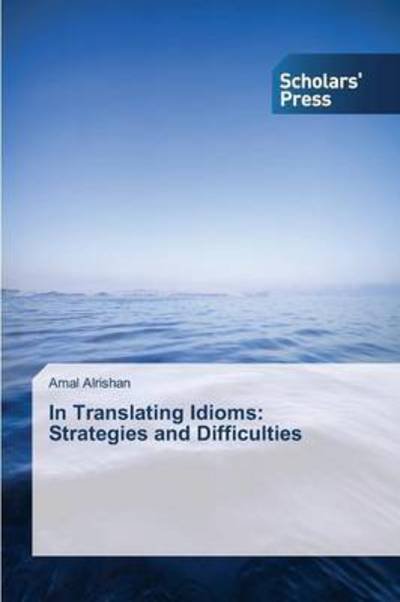 Cover for Alrishan · In Translating Idioms: Strateg (Bok) (2015)