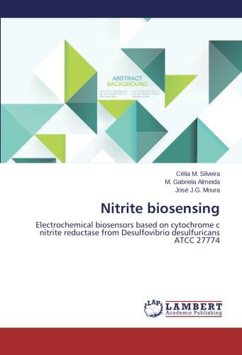Cover for José J.g. Moura · Nitrite Biosensing (Paperback Book) (2014)