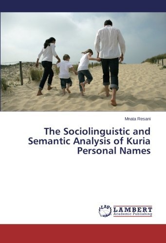 Cover for Mnata Resani · The Sociolinguistic and Semantic Analysis of Kuria Personal Names (Paperback Bog) (2014)
