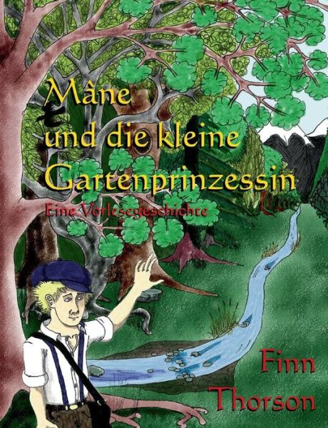 Cover for Finn Thorson · Mane und die kleine Gartenprinzessin (Paperback Book) [German edition] (2014)