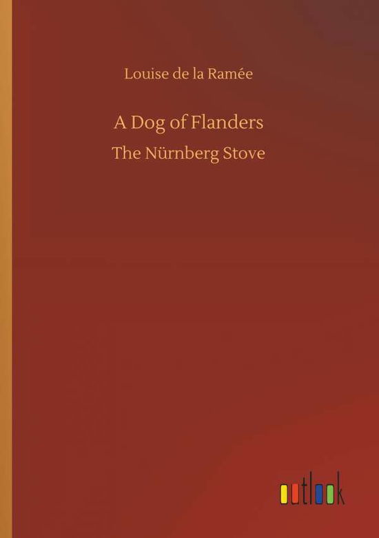 Cover for Ramée · A Dog of Flanders (Book) (2018)