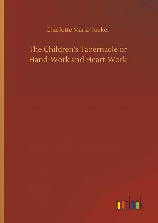 Cover for Tucker · The Children's Tabernacle or Han (Book) (2019)