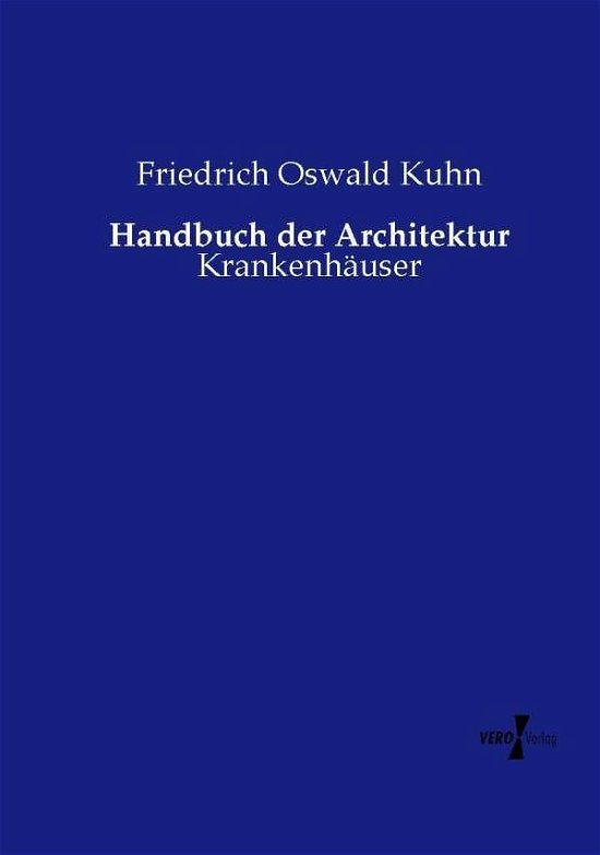 Cover for Friedrich Oswald Kuhn · Handbuch Der Architektur (Paperback Book) [German edition] (2014)