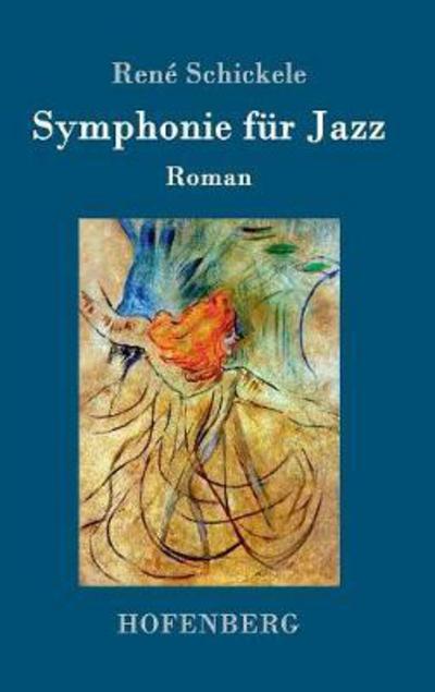 Cover for Schickele · Symphonie für Jazz (Book) (2017)