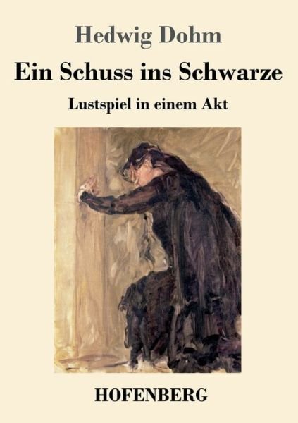 Cover for Dohm · Ein Schuss ins Schwarze (Bok) (2020)
