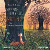 Cover for Toon Tellegen · CD Wird denn hier keiner wüten (CD)