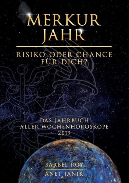 Cover for Roy · Merkur Jahr - Risiko oder Chance fü (Buch) (2019)