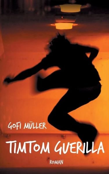 Cover for Müller · TimTom Guerilla (Bok) (2019)