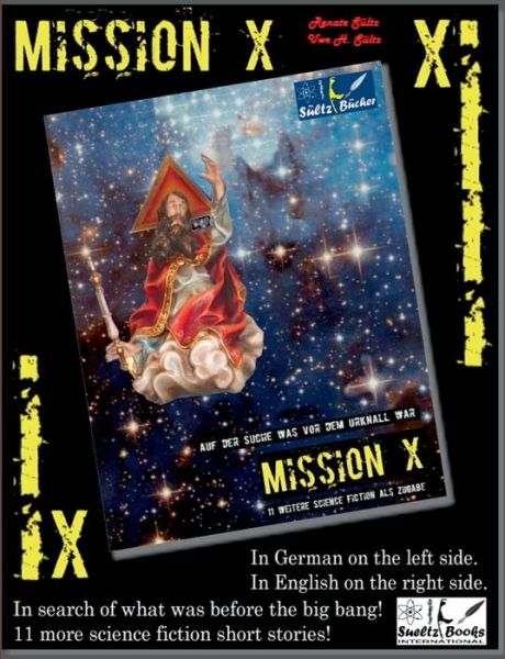 MISSION X - In search of what was - Sültz - Książki -  - 9783749480937 - 18 września 2019