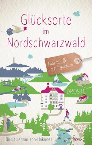 Cover for Birgit Jennerjahn-Hakenes · Glücksorte im Nordschwarzwald (Book) (2024)