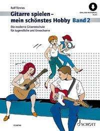 Cover for Rolf Tönnes · Gitarre Spielen - Mein SCHoeNstes Hobby Band 2 (Book) (2021)