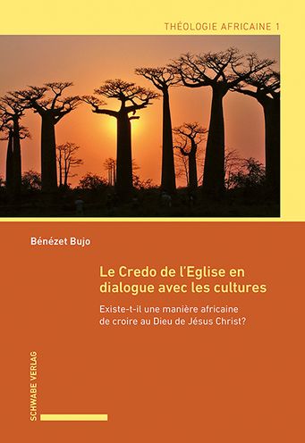 Cover for Bénézet Bujo · Le Credo de l'Eglise En Dialogue Avec Les Cultures (Paperback Book) (2021)