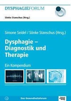 Cover for Anna Awounou · Dysphagie - Diagnostik und Therapie (Paperback Book) (2008)