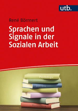 Cover for René Börrnert · Sprachen und Signale in der Sozialen Arbeit (Paperback Book) (2022)