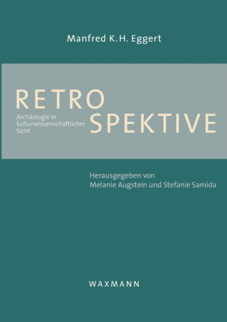 Cover for Manfred K H Eggert · Retrospektive (Pocketbok) (2021)