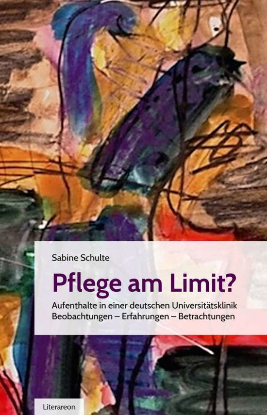 Cover for Schulte · Pflege am Limit? (Book)