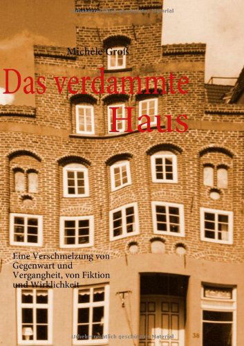 Cover for Michle Gro · Das Verdammte Haus (Paperback Book) [German edition] (2008)