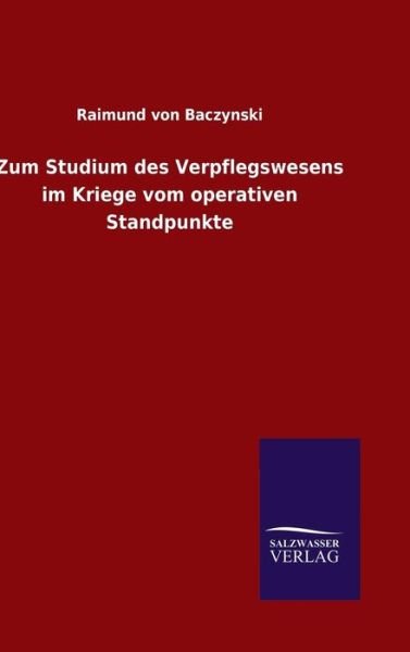 Cover for Baczynski · Zum Studium des Verpflegswese (Book) (2016)