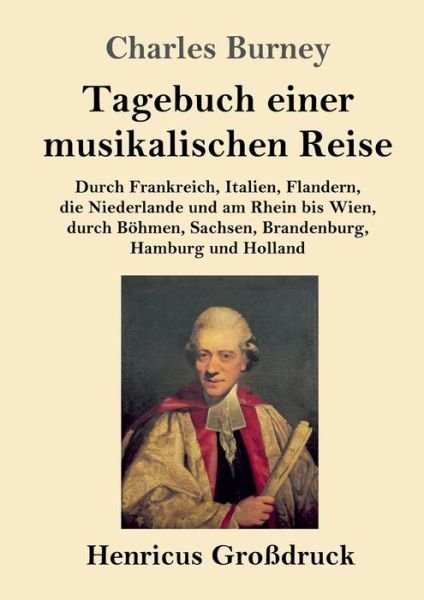 Cover for Charles Burney · Tagebuch einer musikalischen Reise (Grossdruck) (Paperback Bog) (2019)