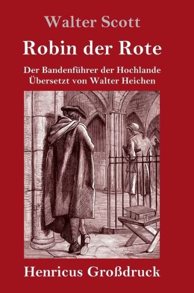 Cover for Walter Scott · Robin der Rote (Grossdruck) (Innbunden bok) (2019)