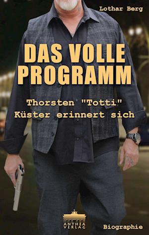 Cover for Lothar Berg · Das volle Programm (Bok) (2022)