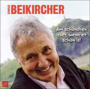 Cover for Konrad Beikircher · Am Schonsten Isset Wenn et Schon is (CD) (2009)