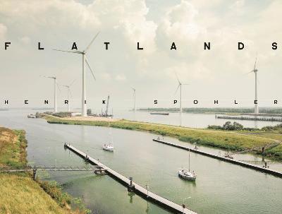 Cover for Gerbrand Brakker · Henrik Spohler: Flatlands (Innbunden bok) (2023)