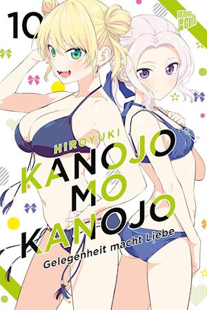 Cover for Hiroyuki · Kanojo mo Kanojo - Gelegenheit macht Liebe 10 (Book) (2023)