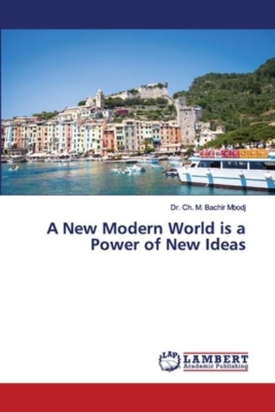 Cover for Mbodj · A New Modern World is a Power of (Buch) (2020)